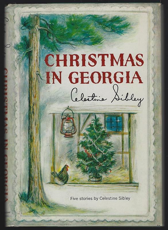 Sibley, Celestine - Christmas in Georgia Five Stories
