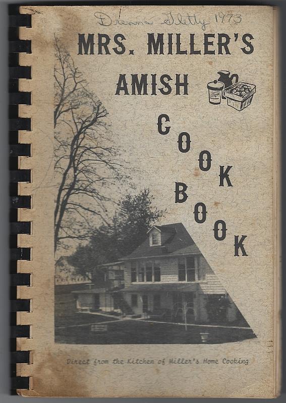 Image for MRS. MILLER'S AMISH COOK BOOK Favorite Recipes from the Family of Miller's Home Cooking