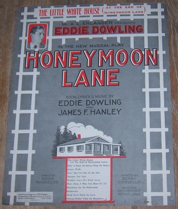 Sheet Music - Little White House at the End of Honeymoon Lane