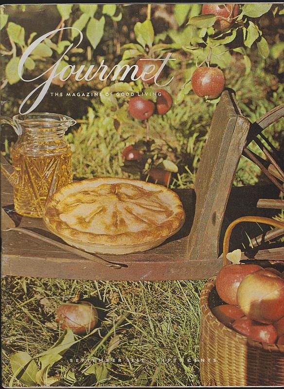 Gourmet Magazine - Gourmet Magazine September 1962 the Magazine of Good Living