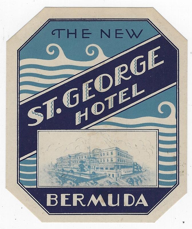 Advertisement - Vintage Luggage Label for New St. George Hotel, Bermuda