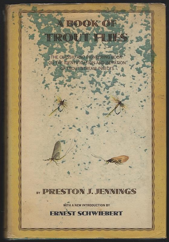 Image for BOOK OF TROUT FLIES The Classic and Pioneering Book on the Identification and Imitation of Trout-Stream Insects
