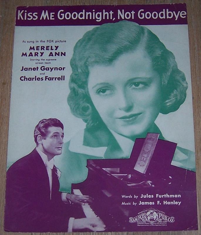 Sheet Music - Kiss Me Goodnight, Not Goodbye