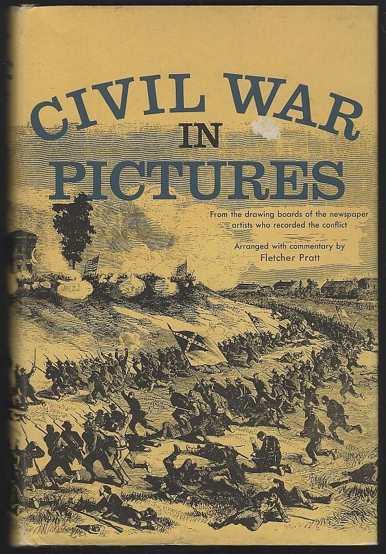 Pratt, Fletcher - Civil War in Pictures