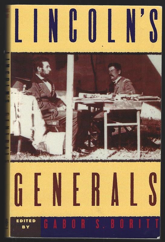 Boritt, Gabor S. editor - Lincoln's Generals