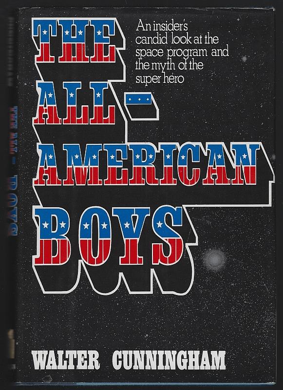 Image for ALL-AMERICAN BOYS An Insider's Candid Look At the Space Program and the Myth of the Super Hero
