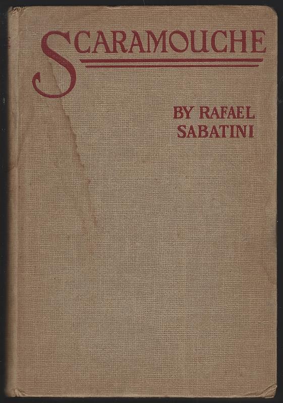 Sabatini, Rafael - Scaramouche a Romance of the French Revolution