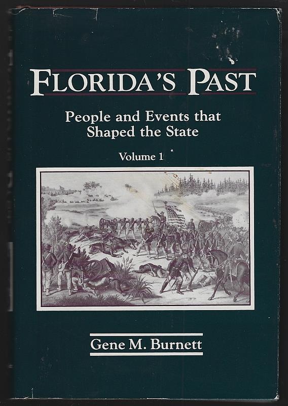 Image for FLORIDA'S PAST People and Events That Shaped the State Volume One