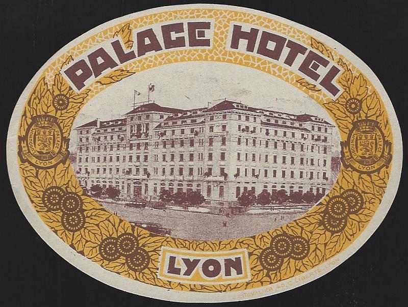 Advertisement - Vintage Luggage Label for Palace Hotel, Lyon France