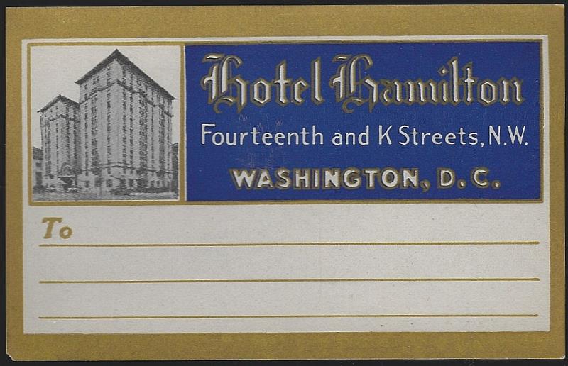 Advertisement - Vintage Luggage Label for Hotel Hamilton, Washington, D.C.