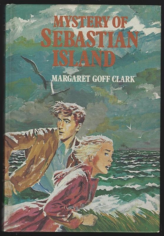 Clark, Margaret Goff - Mystery of Sebastian Island