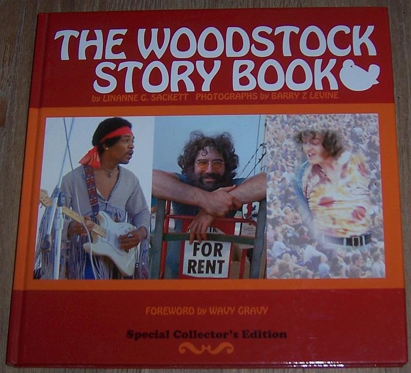 Sackett, Linanne - Woodstock Story Book a Chronologically and Anatomically Correct Illustrated Tale for Post-Woodstock Generations