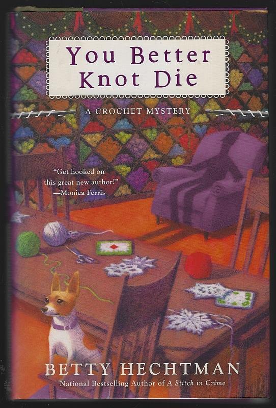 Hechtman, Betty - You Better Knot Die