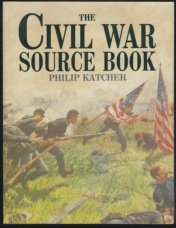 Katcher, Philip - Civil War Source Book