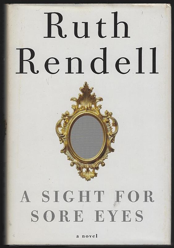 Rendell, Ruth - Sight for Sore Eyes a Novel