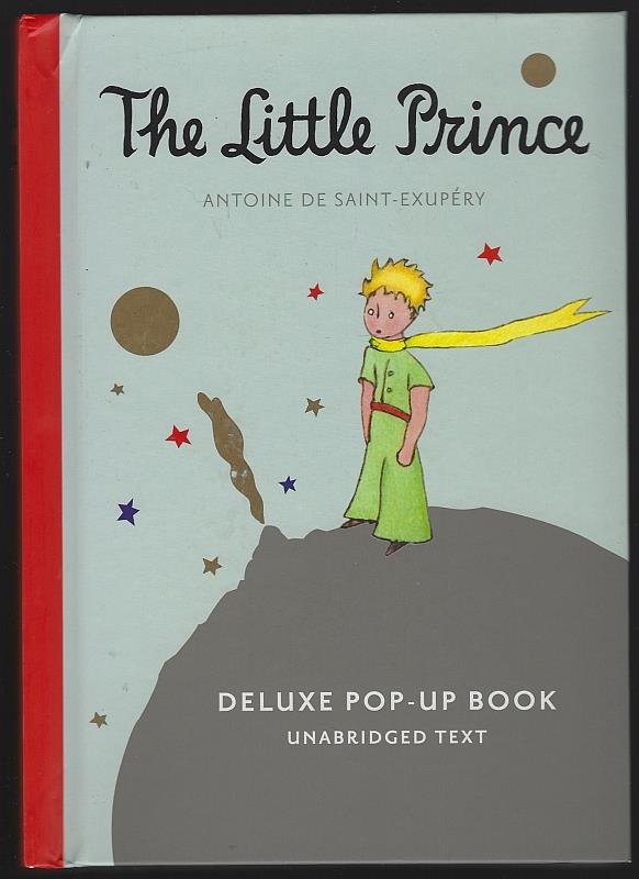 De Saint Exupery, Antoine - Little Prince Deluxe Pop-Up Book Unabridged Text