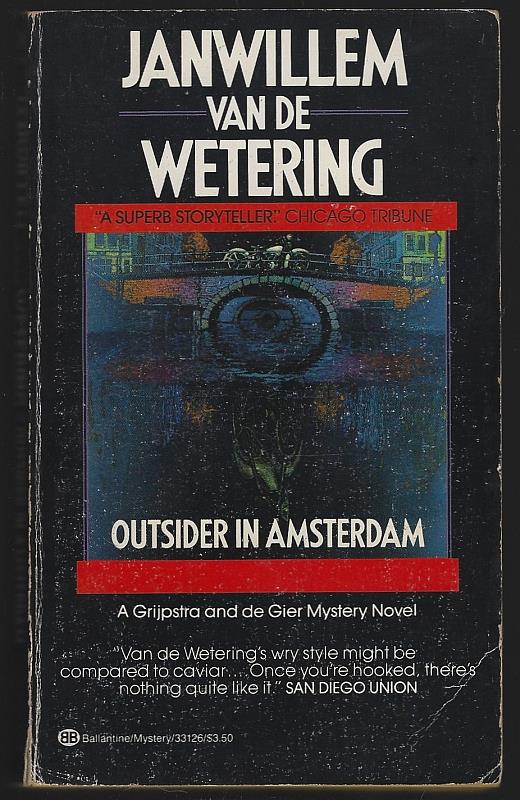 Van De Wetering, Janwillem - Outsider in Amsterdan