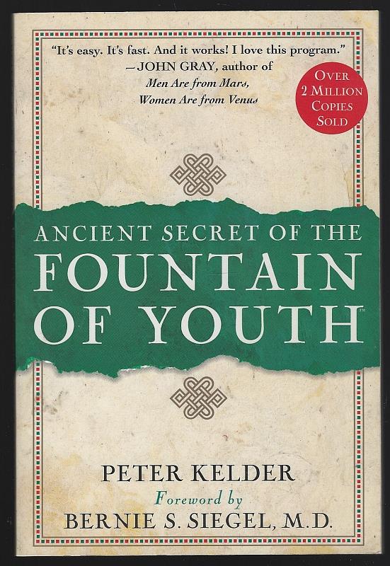 Kelder, Peter - Ancient Secret of the Fountain of Youth Book One