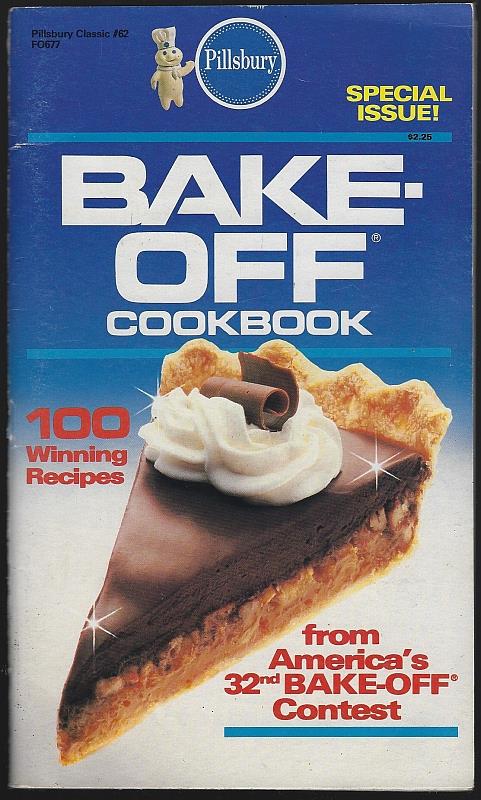 Pillsbury - Pillsbury's Bake Off Cookbook 100 Winning Recipes from America's 32nd Bake-Off Contest