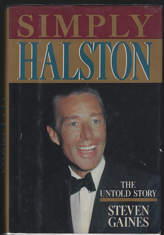 Gaines, Steven - Simply Halston the Untold Story