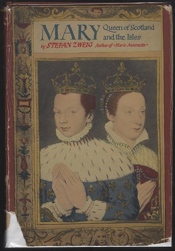 Zweig, Stefan - Mary Queen of Scotland and the Isles
