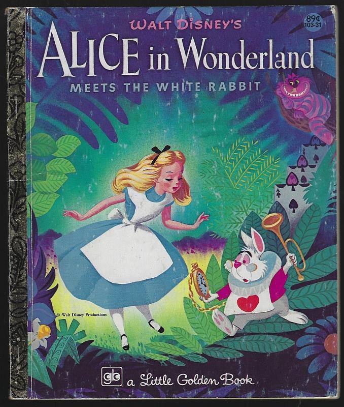 Werner, Jane Retold by - Walt Disney's Alice in Wonderland Meets the White Rabbit