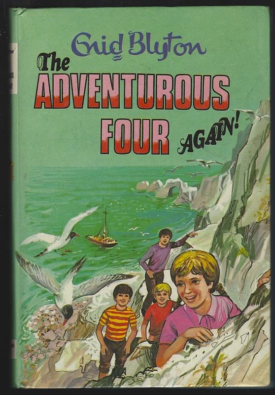 Blyton, Enid - Adventurous Four Again