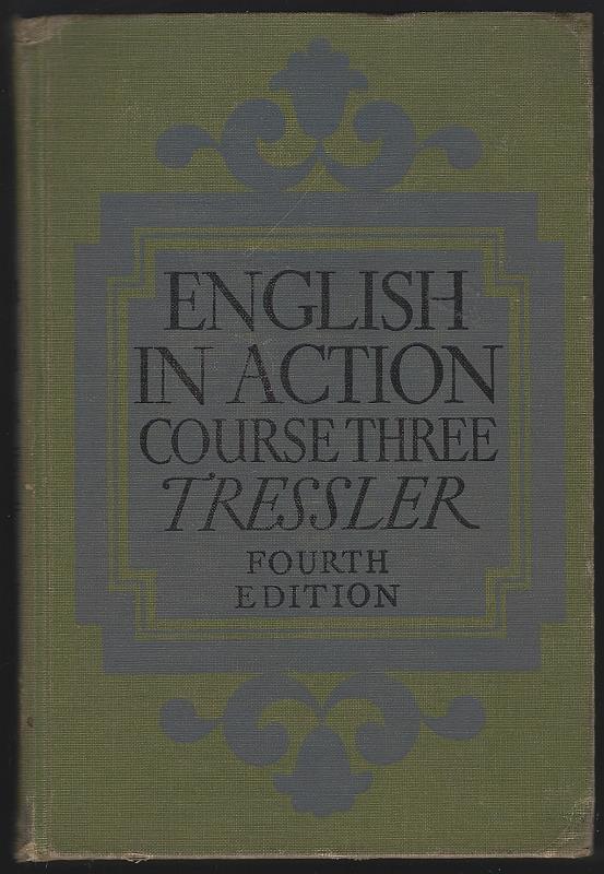 Tressler, J. C. - English in Action Course Three