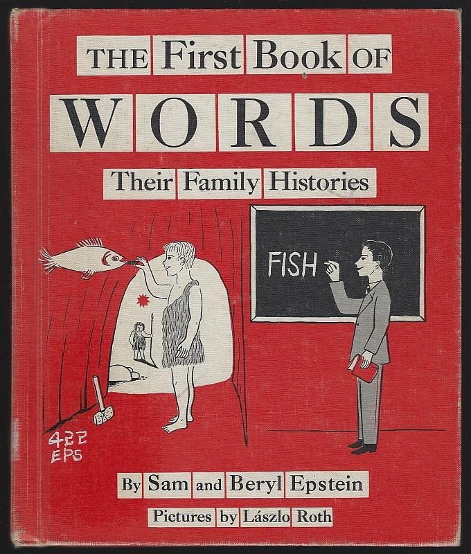 Epstein, Sam and Beryl - First Book of Words Their Family Histories