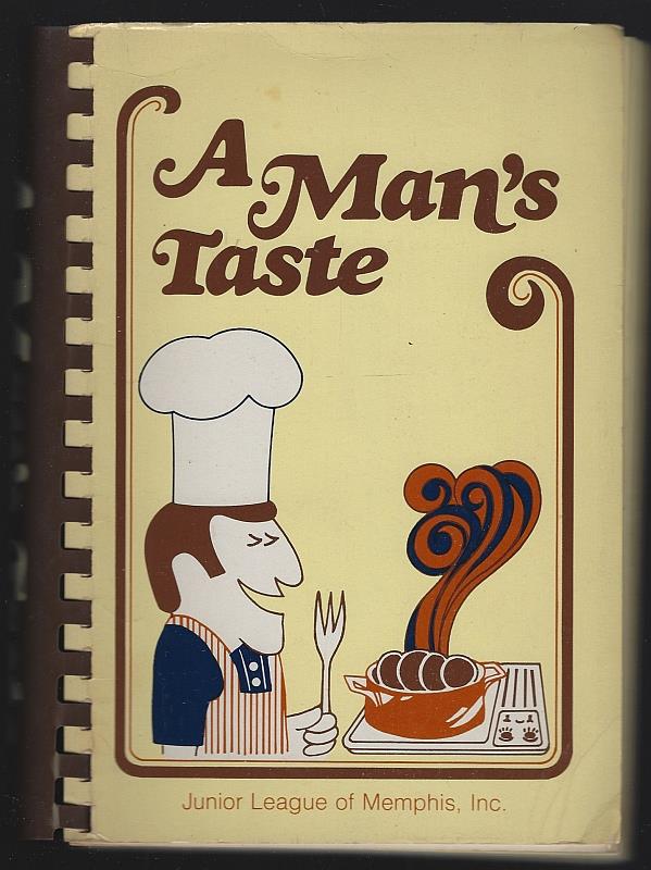 Junior League Of Memphis - Man's Taste