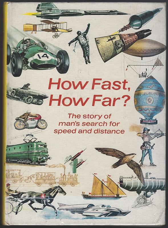 Parker, Clifford - How Fast, How Far the Story of Man's Search for Speed and Distance