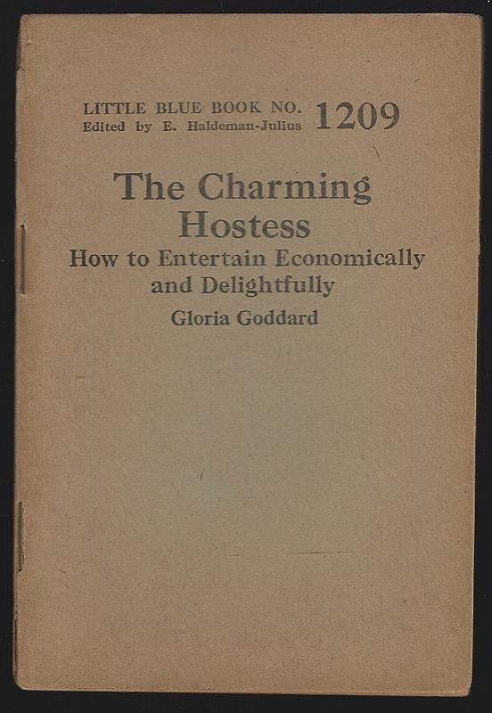 Goddard, Gloria - Charming Hostess How to Entertain Economically and Delightfully