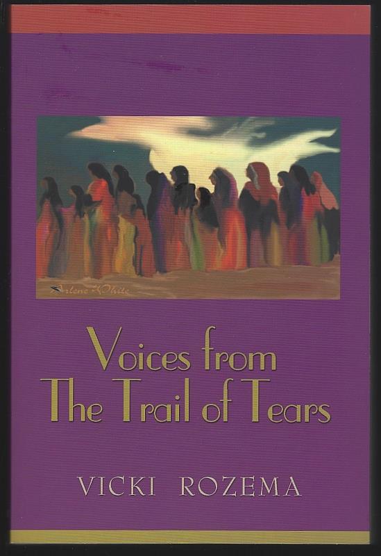 Rozema, Vicki - Voices from the Trail of Tears