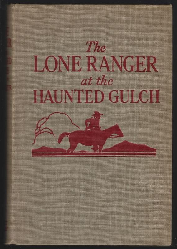 Striker, Fran - Lone Ranger at the Haunted Gulch