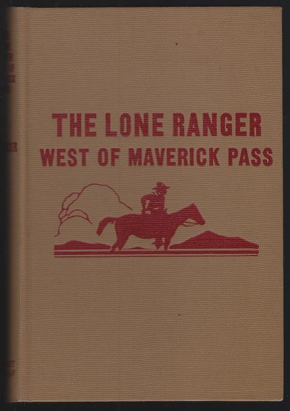 Striker, Fran - Lone Ranger West of Maverick Pass,
