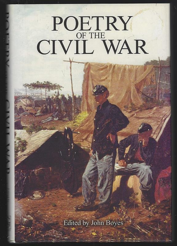 Boyes, John editor - Poetry of the Civil War