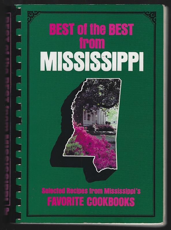 McKee, Gwen and Barbara Mosely editors - Best of the Best from Mississippi Selected Recipes from Mississippi's Favorite Cookbooks