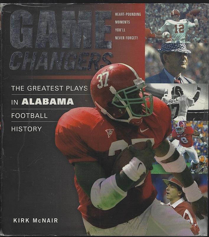 McNair, Kirk - Game Changers the Greatest Plays in Alabama Football History