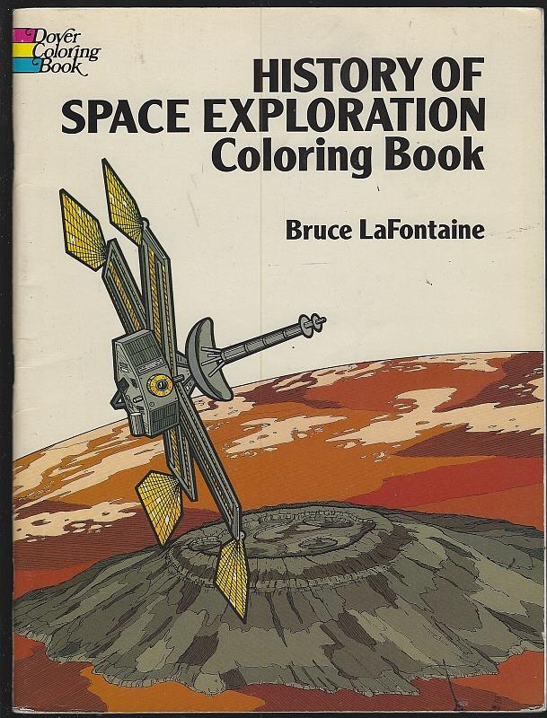 Lafontaine, Bruce - History of Space Exploration Coloring Book