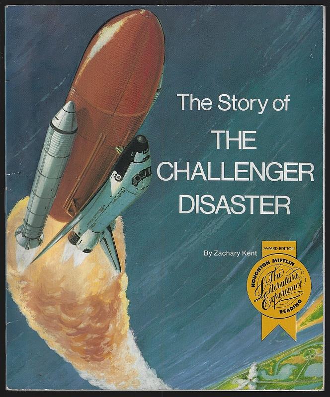 Kent, Zachary - Story of the Challenger Disaster