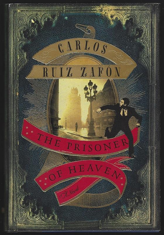 Zafon, Carlos Ruiz - Prisoner of Heaven a Novel