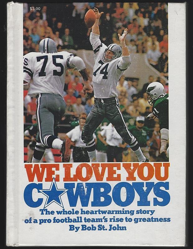 St. John, Bob - We Love You Cowboys