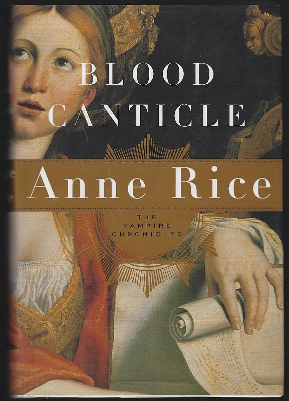 Rice, Anne - Blood Canticle