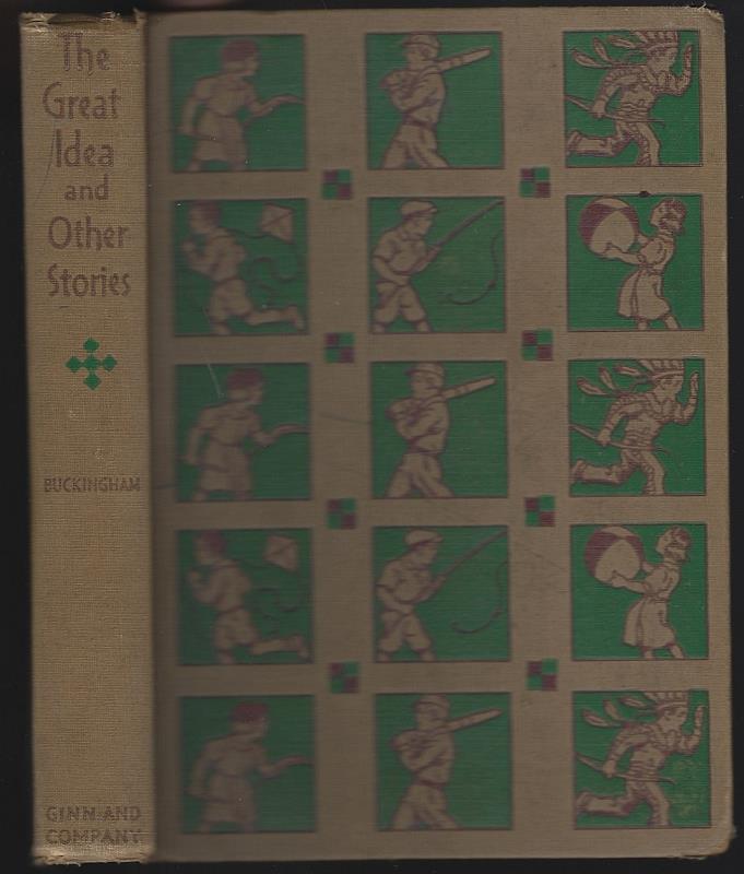 Buckingham, R. R. compiled and edited by - Great Idea and Other Stories