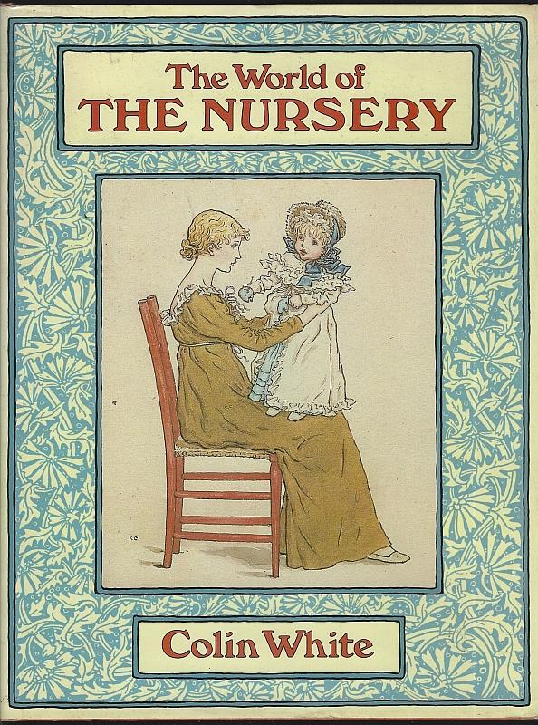 White, Colin - World of the Nursery