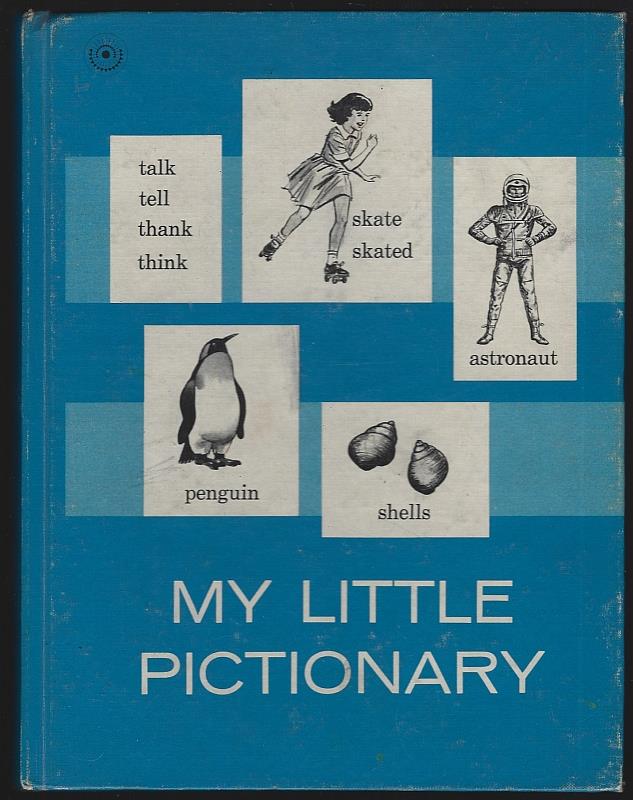 Monroe, Marion and W. Cabell Greet - My Little Pictionary of Words I Know Or Want to Know