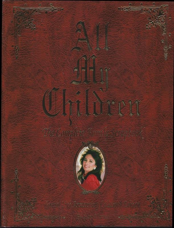 Warner, Gary - All My Children the Complete Family Scrapbook