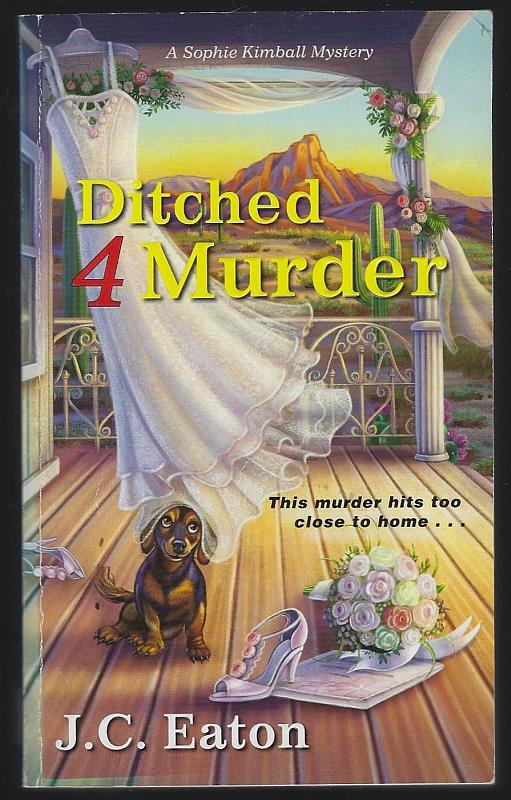 Eaton, J. C. - Ditched 4 Murder