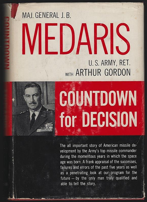 Medaris, Major General J. B. - Countdown for Decision