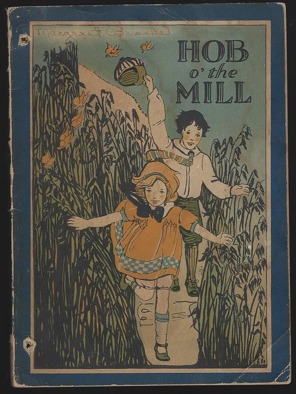 Hallock, Grace and Julia Ward Abbot - Hob O' the Mill